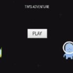 TIM”S ADVENTURE